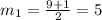 m_{1}= \frac{9+1}{2} =5