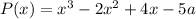 P(x)=x^3-2x^2+4x-5a