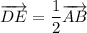 \overrightarrow{DE}=\dfrac{1}{2}\overrightarrow{AB}