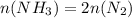 n(NH_3) = 2n(N_2)