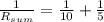 \frac{1}{R_{sum} } = \frac{1}{10} + \frac{1}{5}