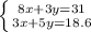 \left \{ {{8x+3y=31} \atop {3x+5y=18.6}} \right.