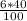 \frac{6*40}{100}