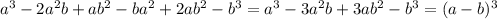 a^3-2a^2b+ab^2-ba^2+2ab^2-b^3= a^3-3a^2b+3ab^2-b^3=(a-b)^3