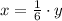 x= \frac{1}{6}\cdot y