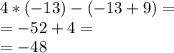 4*(-13)-(-13+9)= \\ =-52+4= \\ =-48