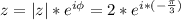 z=|z|*e^{i\phi}=2*e^{i*(-\frac{\pi}{3})}