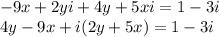 -9x+2yi+4y+5xi=1-3i\\ 4y-9x+i(2y+5x)=1-3i