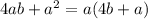 4ab+a^{2}=a(4b+a)