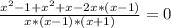 \frac{x^{2}-1 +x^{2}+x-2x*(x-1)}{x*(x-1)*(x+1)}=0