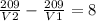 \frac{209}{V2}- \frac{209}{V1}=8