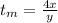 t_{m}= \frac{4x}{y}