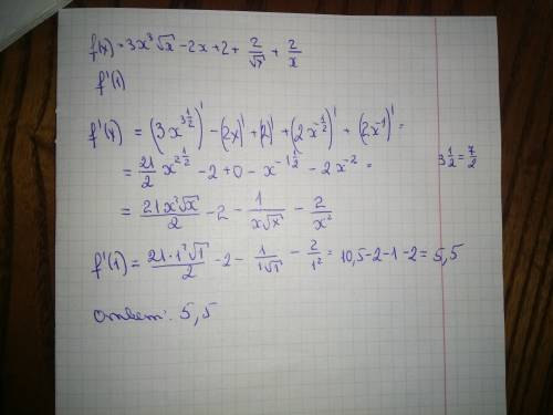 Найти производную функции: f(x) = 3x^3√x-2x+2+2/√x+2/x; f'(1)