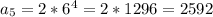 a_5=2*6^4=2*1296=2592