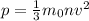 p = \frac{1}{3}m_{0}nv^{2}