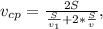 v_{cp}=\frac{2S}{\frac{S}{v_{1}}+2*\frac{S}{v}} ,