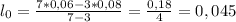 l_{0} = \frac{7 * 0,06 - 3*0,08}{7 - 3} = \frac{0,18}{4} = 0,045