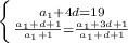 \left \{ {{a_1+4d=19} \atop {\frac{a_1+d+1}{a_1+1}=\frac{a_1+3d+1}{a_1+d+1}}} \right.