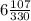 6\frac{107}{330}