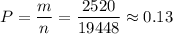 P=\dfrac{m}{n}=\dfrac{2520}{19448}\approx 0.13