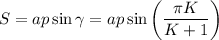 S=ap\sin\gamma=ap\sin\left(\dfrac{\pi K}{K+1}\right)