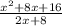 \frac{ {x}^{2} + 8x + 16 }{2x + 8}