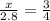 \frac{x}{2.8} = \frac{3}{4}