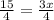 \frac{15}{4} = \frac{3x}{4}