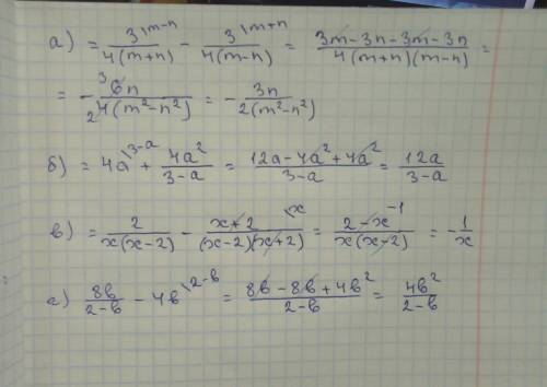 Замените дробью выражение: а) 3/4m+4n - 3/4m-4n б) 4а + 4а2/3-а в) 2/x(x-2) - х+2/х2 - 4 г) 8b/2-b -