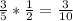 \frac{3}{5}*\frac{1}{2} =\frac{3}{10}