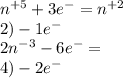 {n}^{ + 5} + 3 {e}^{ - } = {n}^{ + 2 } \\ 2) - 1{e}^{ - } \\ 2 {n}^{ - 3} - 6{e}^{ - } = \\ 4) - 2 {e}^{ - }