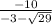 \frac{-10}{-3-\sqrt{29}}