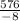 \frac{576}{-8}