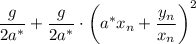 \dfrac g{2a^*}+\dfrac g{2a^*}\cdot\left(a^* x_n+\dfrac{y_n}{x_n}\right)^2