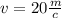 v = 20 \frac{m}{c}