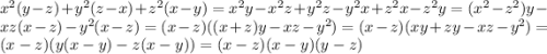 x ^{2} (y - z) + y^{2}(z - x) + z^{2}(x - y)=x ^{2} y -x^2 z + y^{2}z - y^2x + z^{2}x - z^2y=(x^2-z^2)y-xz(x-z)-y^2(x-z)=(x-z)((x+z)y-xz-y^2)=(x-z)(xy+zy-xz-y^2)=(x-z)(y(x-y)-z(x-y))=(x-z)(x-y)(y-z)