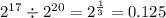 2^{17} \div 2^{20} = 2^{\frac{1}{3}} = 0.125