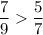 \displaystyle \frac{7}{9} \frac{5}{7}