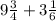 9 \frac{3}{4} + 3 \frac{1}{6}