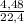 \frac{4,48}{22,4}