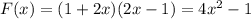 F(x)=(1+2x)(2x-1)=4x^{2}-1