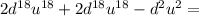 2d^{18}u^{18}+2d^{18}u^{18}-d^2u^2=