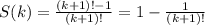 S(k)=\frac{(k+1)!-1}{(k+1)!}=1-\frac{1}{(k+1)!}