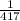 \frac{1}{417}