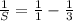 \frac{1}{S} = \frac{1}{1} - \frac{1}{3}