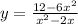 y = \frac{12 - 6x {}^{2} }{ {x}^{2} - 2x }