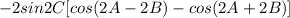 -2sin2C[cos(2A-2B) -cos(2A+2B)]