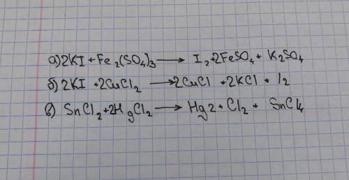 Закончите уравнение реакций: а) kl + fe2(so4)3 > i2 + б) kl + cucl2 > cucl + в) sncl2 + hgcl2