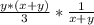 \frac{y*(x+y)}{3}*\frac{1}{x+y}