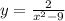 y=\frac{2}{x^{2}-9 }